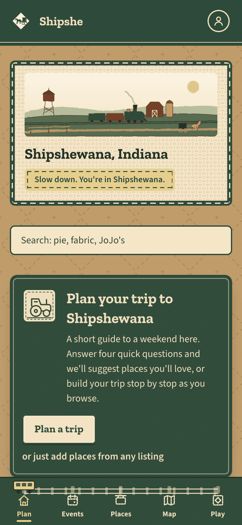 The Shipshe app's Plan tab on a phone: search, and the card to plan a trip to Shipshewana.